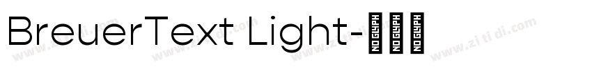 BreuerText Light字体转换